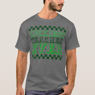 Luckiest Teacher Ever T-Shirt