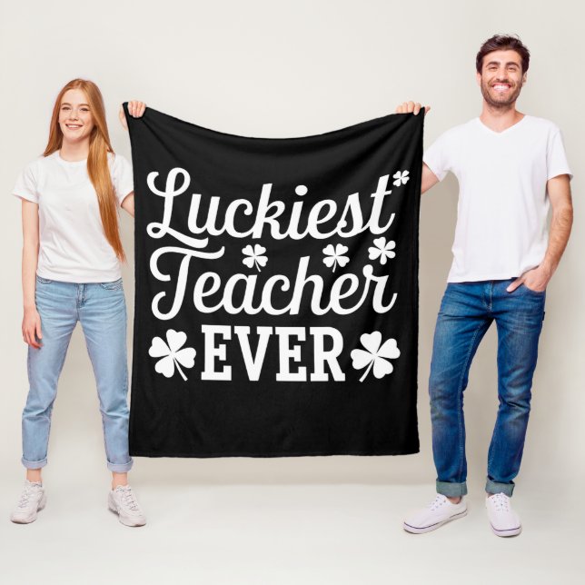 Luckiest Teacher Ever Teaching St Patrick's Day Fleece Blanket (In Situ)