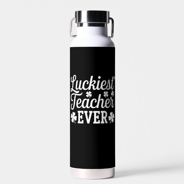 Luckiest Teacher Ever Teaching St Patrick's Day Water Bottle (Front)