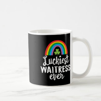 Luckiest Waitress Ever St Patrick Day Shamrocks  Coffee Mug