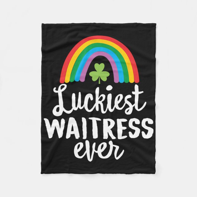 Luckiest Waitress Ever St Patrick Day Shamrocks  Fleece Blanket (Front)