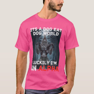Luckily I'm An Alpha Funny Cringe Werewolf Wolf Me T-Shirt