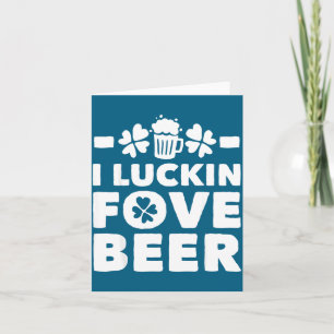 Lucking Fove Beer Funny St Patricks Day 2020 Drink Card