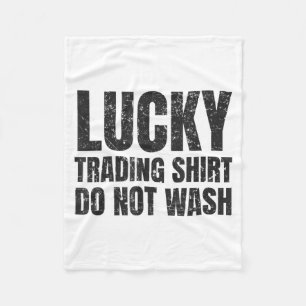 Lucking Trading Shirt Funny Stock Market Traders G Fleece Blanket
