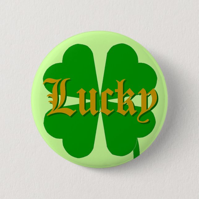 Lucky 6 Cm Round Badge (Front)