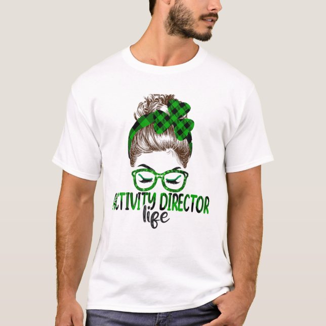 Lucky Activity Director St Patricks Day Irish Sham T-Shirt (Front)