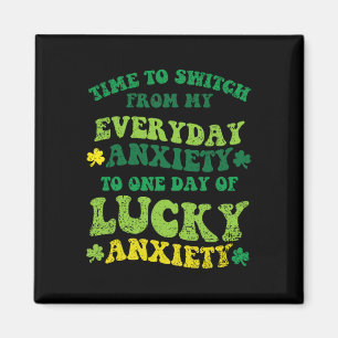 Lucky Anxiety St Patricks Day Funny Shamrock Clove Magnet