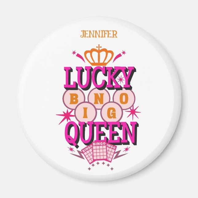 Lucky Bingo Queen /editable name Magnet (Front)