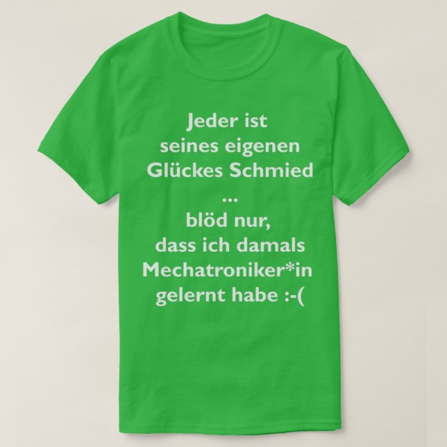 Lucky blacksmith mechatronics technician T T-Shirt (Design Front)