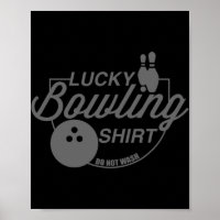 Lucky Bowling Do Not Wash Fun Quote For Bowlers
