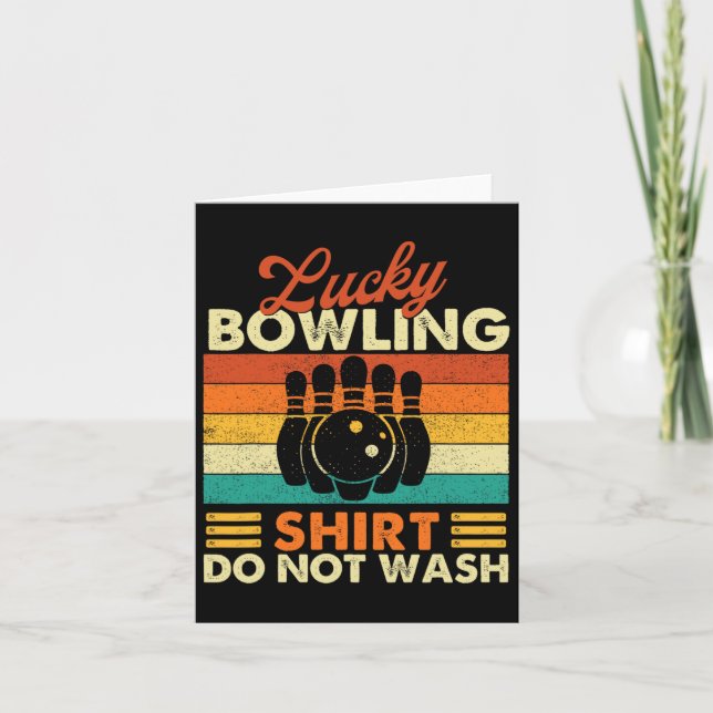 Lucky Bowling Shirt Do Not Wash - Bowler Bowling  Card (Front)