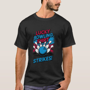 Lucky Bowling Shirt Do Not Wash Funny Quote For Bo