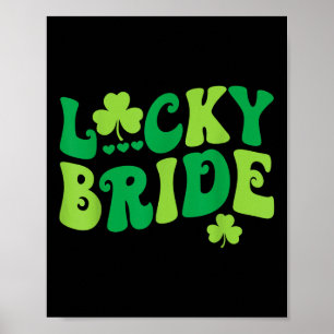 Lucky Bride Groom Couples Matching Wedding St Patr Poster