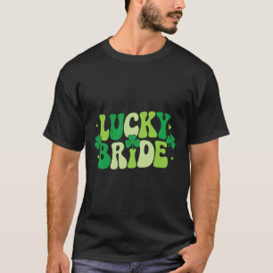 Lucky Bride Groom Couples Matching Wedding St Patr T-Shirt