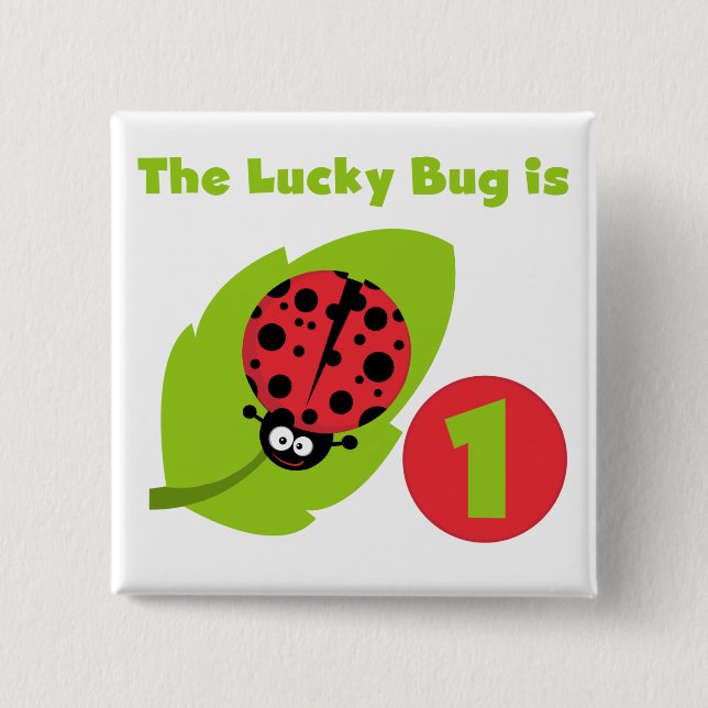 Lucky  Bug 1st Birthday T-shirts and Gifts 15 Cm Square Badge (Front)