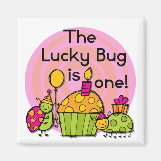 Lucky Bug Cupcake 1st Birthday Tshirts and Gifts Magnet (Front)