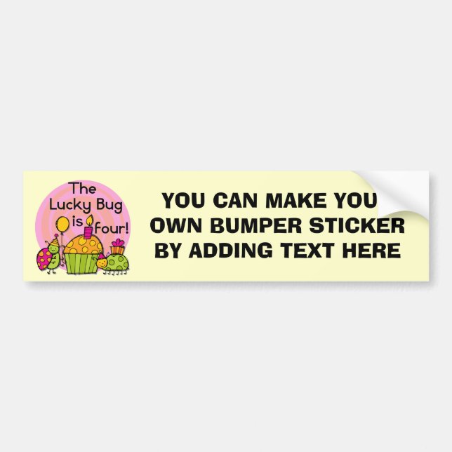Lucky Bug Cupcake 4th Birthday T-shirts and Gifts Bumper Sticker (Front)