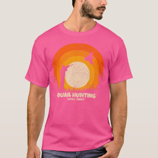 Lucky Charm Quail Hunting T-Shirt