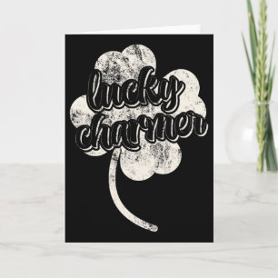 Lucky Charmer Funny St. Patrick's Day Weathered Card