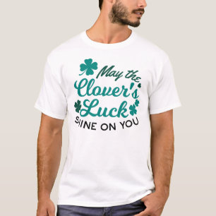 Lucky Clover Charm - May the Clover's Luck Shine T-Shirt