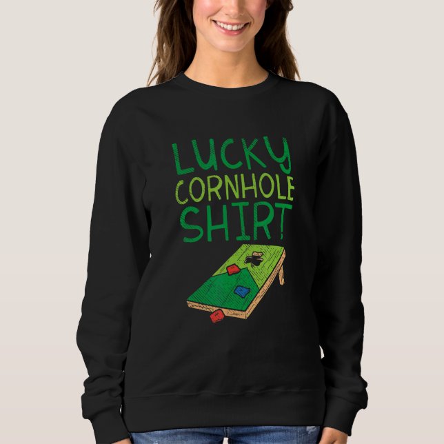 Lucky Cornhole Board Cornhole Throwing Bag Game Sweatshirt (Front)