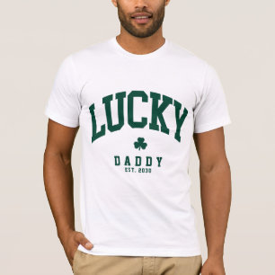 Lucky Daddy   Father St. Patrick's Day Custom  T-Shirt
