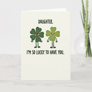 Lucky Daughter Greeting Card
