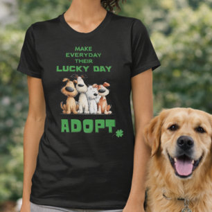 Lucky Day Everyday Adopt Dog Rescue T-Shirt