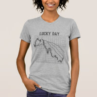 LUCKY DAY  T-Shirt