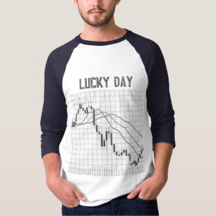 LUCKY DAY  T-Shirt