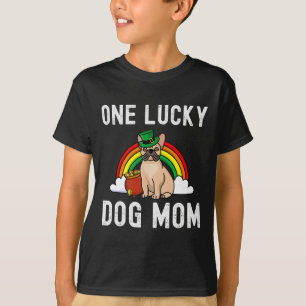 Lucky Dog Mum French Bulldog St Patrick's Day Rain T-Shirt