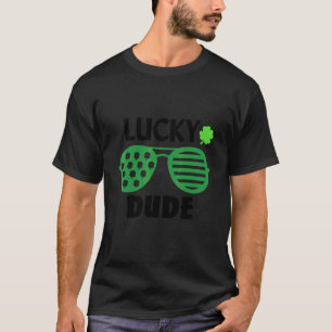 Lucky Dude Funny Sunglasses T-Shirt