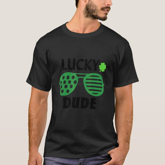 Lucky Dude Funny Sunglasses T-Shirt (Front)
