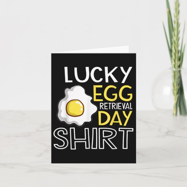 Lucky Egg Retrieval Day Embryo Transfer Egg Retrie Card (Front)