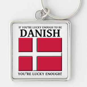 Lucky Enough To Be Danish Keychain