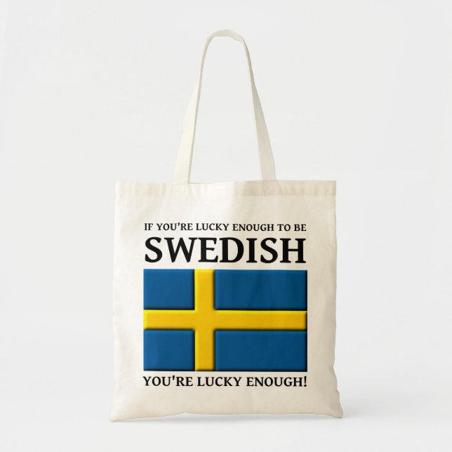 Lucky Enough To Be Swedish Bag Tote (Front)