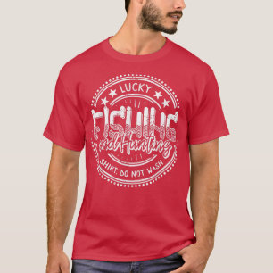 Lucky Fishing and Hunting Humour Fisherman Dad Fat T-Shirt