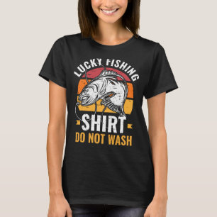 Lucky Fishing for Fish Hunter and Fisherman 2 T-Shirt