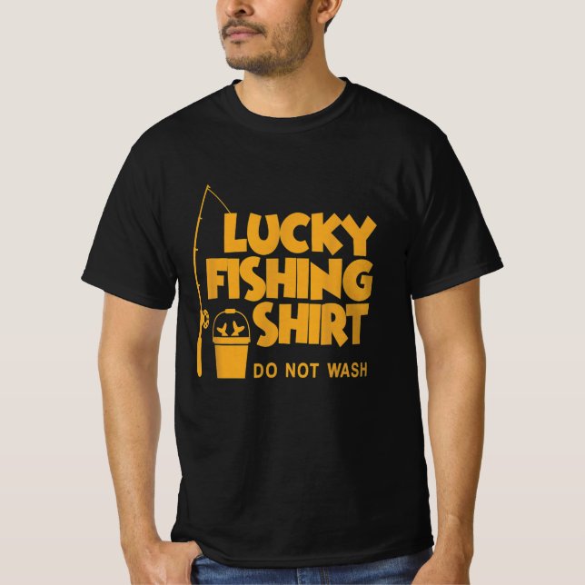 Lucky Fishing Shirt Do Not Wash (Front)