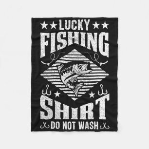 Lucky Fishing Shirt Do Not Wash For Men Women Boy  Fleece Blanket