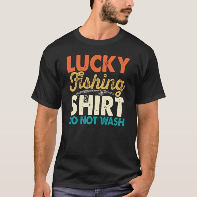 Lucky fishing shirt funny humour t-shirt (Front)