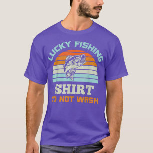 Lucky FishingDo Not Wash 631  T-Shirt