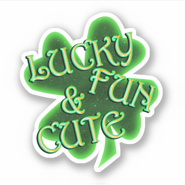 Lucky Fun Cute St. Patrick's Day (Front)