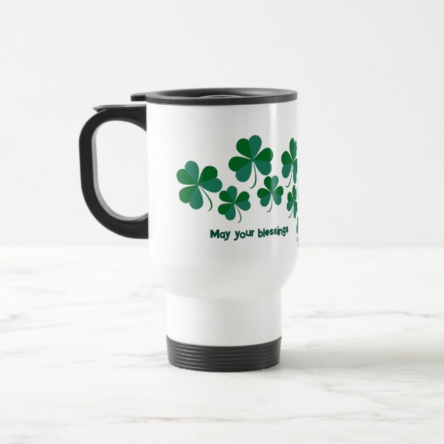 Lucky Green Shamrocks Blessings Saint Patricks Day Travel Mug (Left)