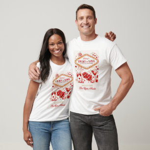 Lucky in Love Las Vegas Bachelorette Casino Party T-Shirt