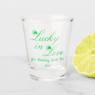 Lucky In Love Shot Glass