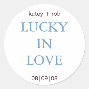 Lucky in Love - Simple and Sweet Classic Round Sticker
