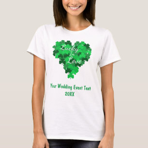 Lucky In Love Wedding Event T-Shirt