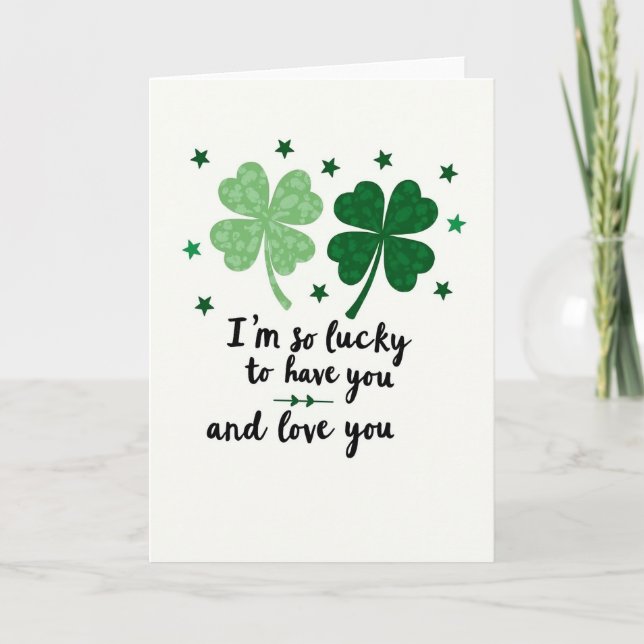 Lucky Love You Greeting Card (Front)