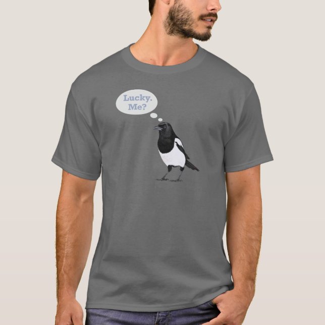 Lucky magpie T T-Shirt (Front)